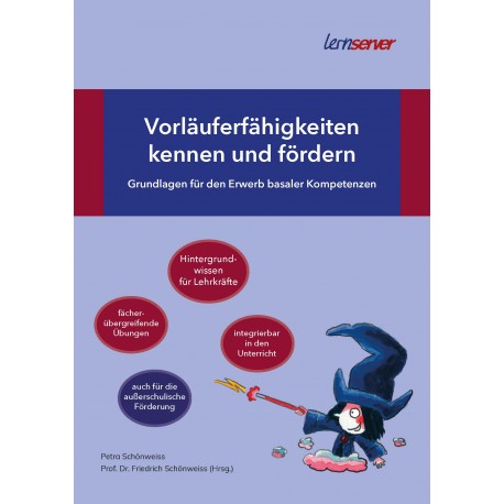 Vorläuferfähigkeiten kennen und fördern - Grundlagen für den Erwerb basaler Kompetenzen